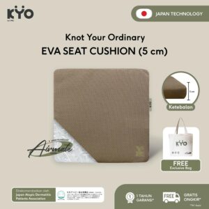 KYO Knot Your Ordinary Eva Airmate Seat Cushion / Alas Duduk / Bantal Duduk