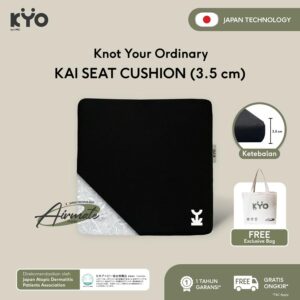 KYO Knot Your Ordinary Kai Airmate Seat Cushion / Bantal Duduk / Alas Duduk / Alas Kursi